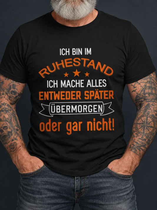 Lustiges Herren-T-Shirt mit deutschem Rentner-Renten-Slogan